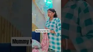 mummy ka best idea 😂#trending #comedy #desicomedy #desimaa#comedyshorts #viralshort #like