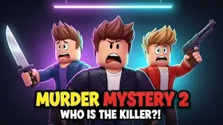 Who Is The Killer! 😱  Roblox Murder Mystery 2 Gameplay