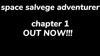 space salvage adventurer offical trailer | game out now