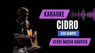 Cidro  Didi Kempot Karaoke Dangdut Versi Musik Akustik Full Lirik Tanpa Vokal