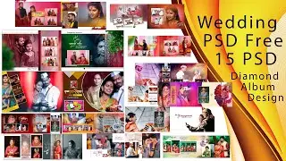 NEW WEDDING ALBUM PSD REE !! TOP 15 PSD FREE DATA WEDDING ALBUM DESIGN !! Diamond Album Design