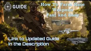 Star Citizen Guide: How To Farm Railguns Rocket Launcher and Sniper Rifles Fast and Easy