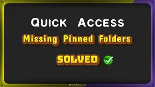 Quick Access Folder Missing Windows 11? Restore Pinned Folders: 2 Effective Methods