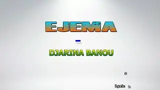 Ejema - Djarina Banou (Nouveauté Gasy Lyrics 2025)