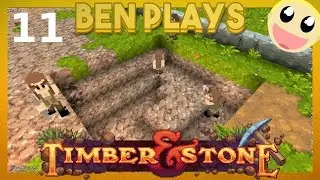 Timber and Stone S5E11 Shallow Mine