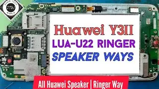 Huawei Y520 U22 | Y3II LUA-U22  Ringer solution | Speaker Way #HuaweiY3II