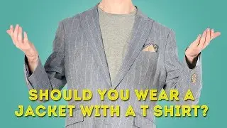Should You Wear a Suit Jacket or Blazer with a T-Shirt?