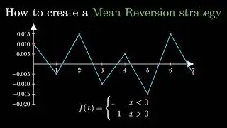 How to create a Mean Reversion strategy (by ex HFT quant trader)