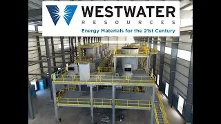 Westwater Resources Kellyton Alabama Graphite Plant July 2024 Update