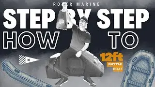 How to Inflate the 12ft Battle Boat Step by Step