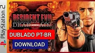RESIDENT EVIL DEAD AIM DUBLADO PT-BR - PS2