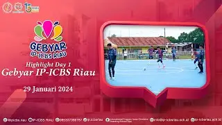RECAP DAY 1 GEBYAR IP ICBS RIAU 2024