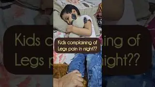 Kids crying for leg pain in the night? here is the solution.#shortsfeed #foryou