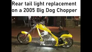 Replacing the rear tail light on a 2005 Big Dog Chopper - Easy