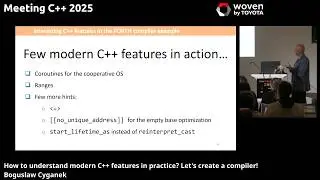 How to understand modern C++ features in practice? Let's create a compiler! - Boguslaw Cyganek
