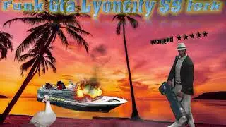 FUNK GTA LYONCITY $$ TERK