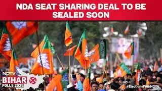 Bihar Elections 2025 | NDA Seat Sharing Deal To Be Sealed Soon