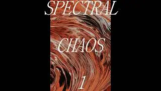 SPECTRAL   CHAOS    1     -    2023