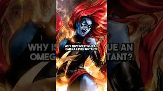 Why Mystique Isn&rsquo;t an Omega Level Mutant