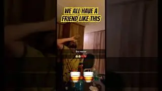 We all have a friend like this #party #peace #vibes #chilling #trending #homies #drunkmemes