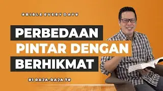 Perbedaan Pintar dengan Berhikmat (1 Raja-Raja 7) - Petrus Kwik  |  BIBLE EVERY DAY