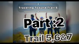 Trail 5 | Hiking Vlog | The Sasty Vlogs