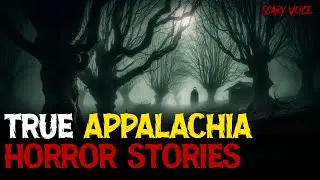 Appalachian Mountains Horror Stories | Scary Story based on real life | Scary Voice