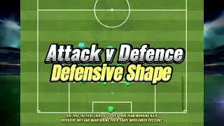 Attack v Defence - Working on Defensive Shape Including the Midfield