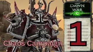 Warhammer 40K - Dawn of War Dark Crusade - Chaos Campaign - Part 1
