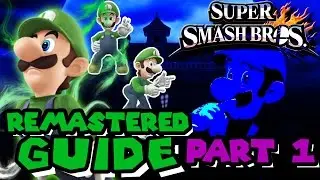Super Smash Bros for Wii U: Luigi Guide - Part 1 of 3 | The Basics