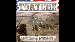Torture-Enduring Freedom (Full Album)