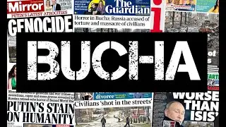 Bucha Massacre: Brief Update on the Genocide of Ukrainians