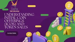 Understanding Initial Coin Offerings (ICOs) and Token Sales
