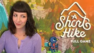 Let's Take A Short Hike || First Full Playthrough