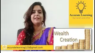 Wealth Creation. Investing for our Financial Goals!