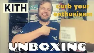 KITH FOR CURB YOUR ENTHUSIASM CLOTHING UNBOXING + REVIEW