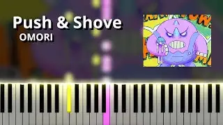 Push & Shove - OMORI OST (Piano Tutorial)