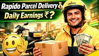 Rapido Parcel Delivery Earnings || Rapido Parcel Delivery Kaise Kare || Rapido Parcel Service