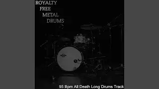 95 Bpm All Death Long Drums Track