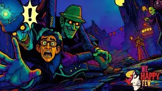 The Whole Town Need Medicine : We Happy Few (XBOX Series)