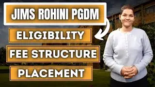 JIMS ROHINI FULL REVIEW | PGDM | PLACEMENT | FEE | ELIGIBILITY | COLLEGE SOLUTION