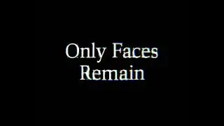 Only Face Remain | Very loud horror game