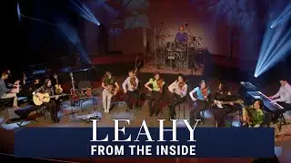 Leahy: From the Inside (Episode #7 - The Big Session)