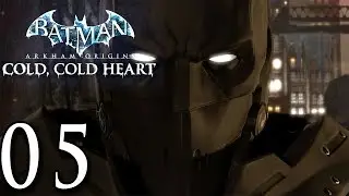 Batman Arkham Origins Cold Cold Heart DLC - Gameplay Walkthrough HD - Part 5 (1080p)