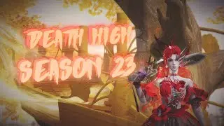DEATH HIGH SEASON 23