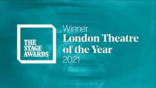 Kiln Theatre - London Theatre of the Year at The Stage Awards 2021