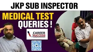 Jkp Police Sub Inspector Medical Test | Easy or Tough | Full details@CareerSuccessJammu
