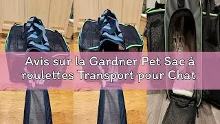 Avis sur la Gardner Pet Sac à roulettes Transport pour Chat Chien Extensible, Grand Caisse de Transp