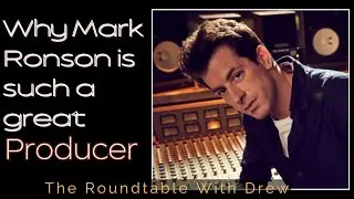 Why Mark Ronson is such a great Producer.