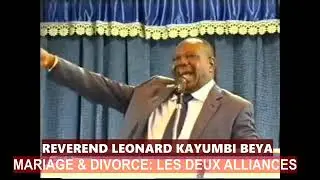 PASTEUR LEONARD KAYUMBI BEYA, LE MARIAGE ET DIVORCE